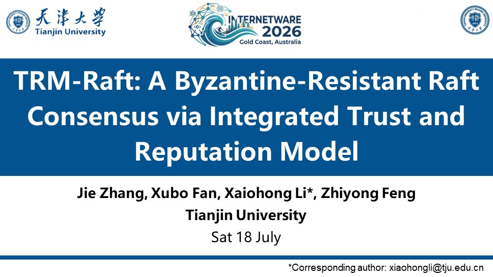Pre-recorded Online Presentation of TRM-Raft at Internetware 2026